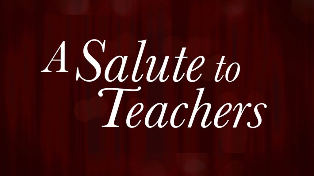 Salute Our Teachers